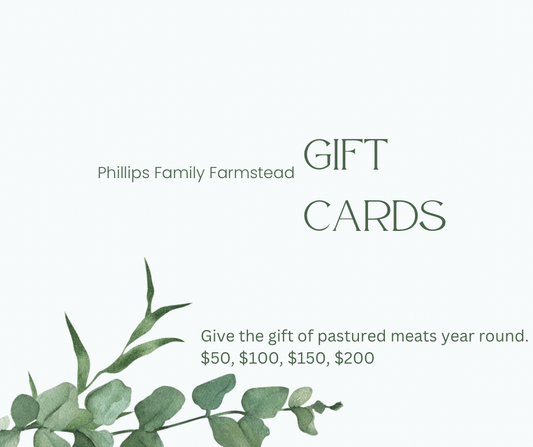 Phillips Family Farmstead gift card